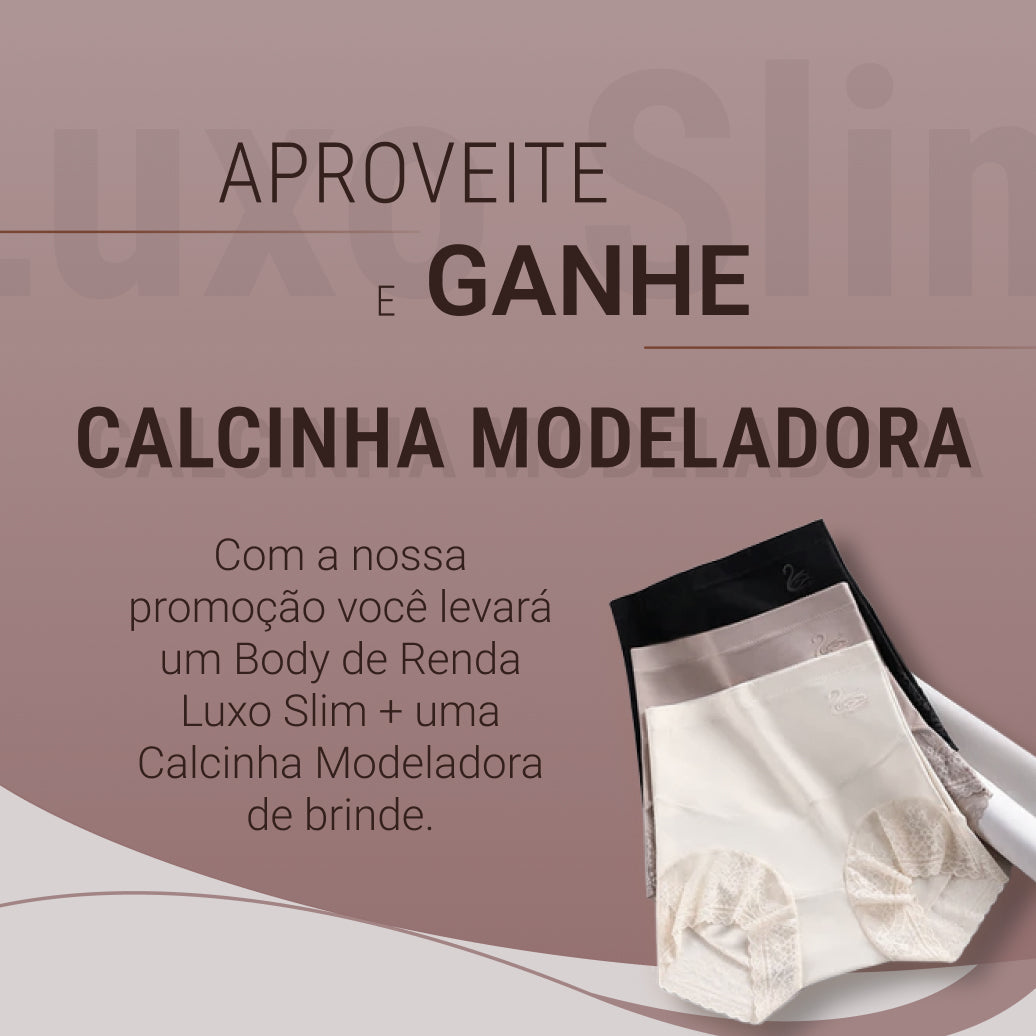 Body Modelador de Renda - Luxo Slim + BRINDE Calcinha Modeladora